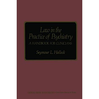 Law In The Practice Of Psychiatry